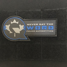 Load image into Gallery viewer, “Q-Word” PVC Patch (1.5” x 3.5”)